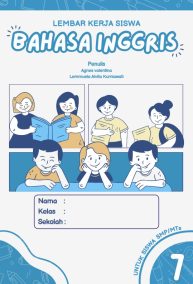 Lembar Kerja Siswa Bahasa Inggris untuk Siswa SMP/MTs