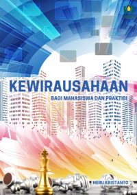 Kewirausahaan bagi Mahasiswa dan Praktisi