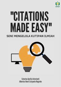 Citation Made Easy: Seni Mengelola Kutipan Ilmiah